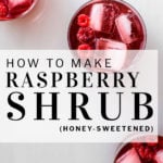 pinterest pin how to make raspberry shrub