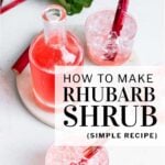rhubarb shrub pinterest pin